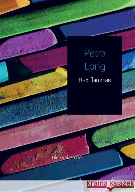 Rex flammae Lorig, Petra 9789462540781 Bookmundo - książka
