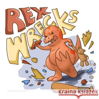 Rex Wrecks Nicholas Oese 9781480984356 Dorrance Publishing Co. - książka