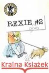 Rexie #2 David Fletcher Julie Rose 9781508410867 Createspace Independent Publishing Platform
