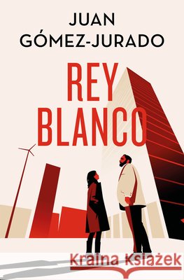 Rey Blanco (Edici?n Especial Limitada) / White King (Special Limited Edition) Juan Gomez-Jurado 9788466682404 Ediciones B - książka