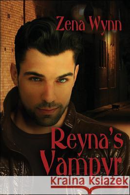 Reyna's Vampyr Zena Wynn 9781517676629 Createspace - książka