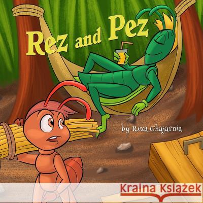 Rez and Pez Dr Reza Ghajarnia MR Marvin Alonso 9781519304681 Createspace Independent Publishing Platform - książka