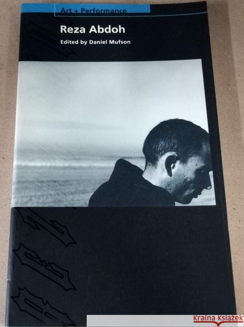 Reza Abdoh - stan bdb 9780801861246 Daniel Mufson A780801861246 Johns Hopkins University Press - książka