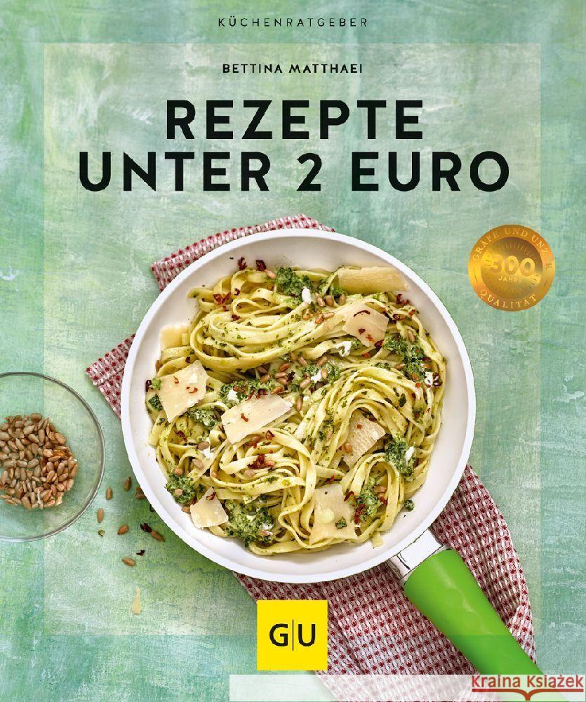 Rezepte unter 2 Euro Matthaei, Bettina 9783833889868 Gräfe & Unzer - książka