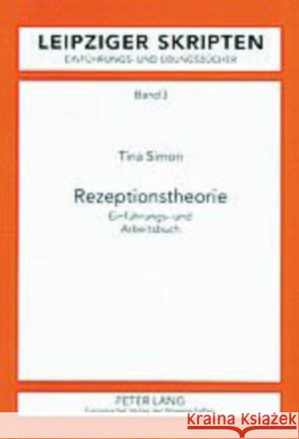 Rezeptionstheorie: Einfuehrungs- Und Arbeitsbuch Eilert, Heide 9783631392393 Peter Lang Internationaler Verlag der Wissens - książka