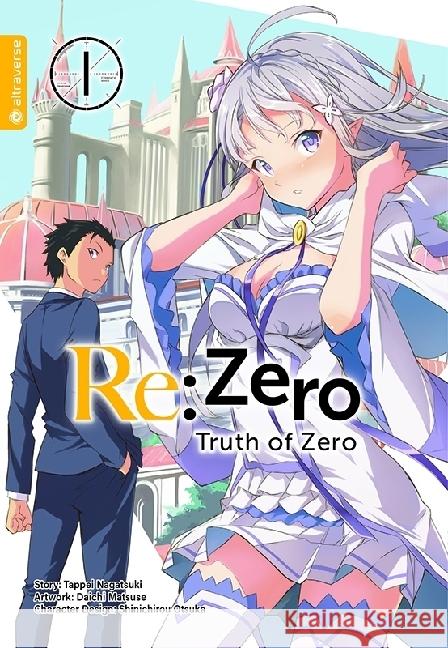 Re:Zero - Truth of Zero 01 Nagatsuki, Tappei, Matuse, Daichi 9783753905068 Altraverse - książka