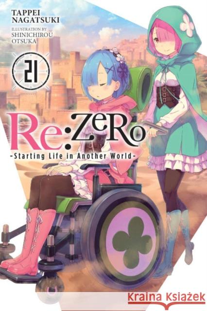 Re:ZERO -Starting Life in Another World-, Vol. 21 (light novel) Tappei Nagatsuki 9781975335335 Little, Brown & Company - książka