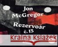 Rezervoár č. 13 Jon McGregor 8594072273766 Tympanum - książka