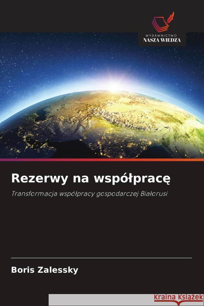 Rezerwy na wspólprace Zalessky, Boris 9786208583873 Wydawnictwo Nasza Wiedza - książka