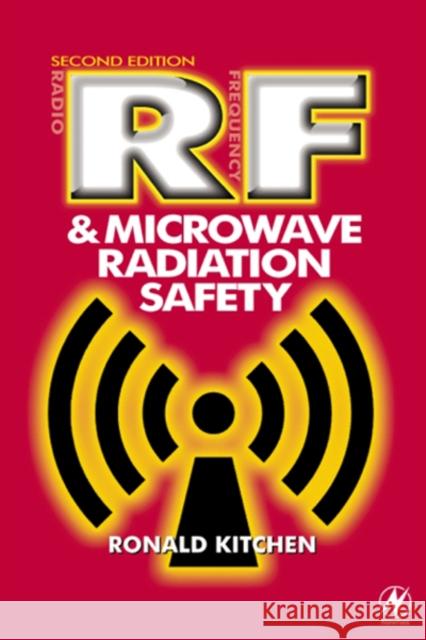 RF and Microwave Radiation Safety Ronald Kitchen 9780750643559 Newnes - książka