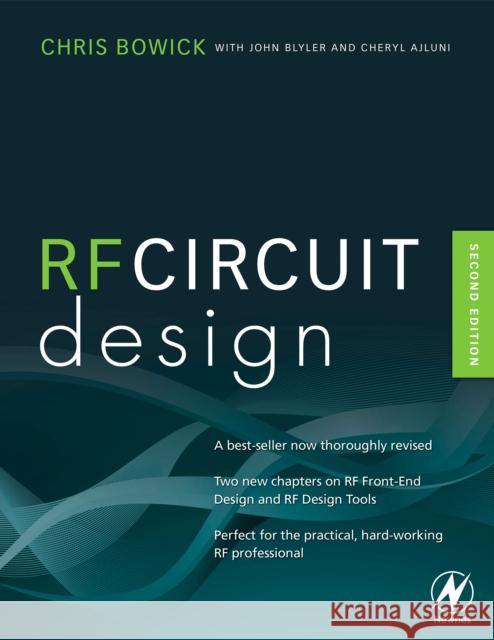 RF Circuit Design Christopher Bowick Cheryl Ajluni John Blyler 9780750685184 Newnes - książka