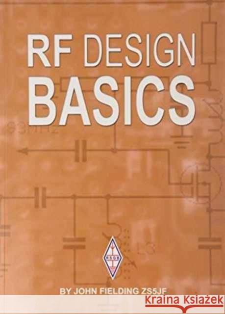 RF Design Basics John Fielding 9781905086252 Radio Society of Great Britain - książka