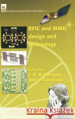 Rfic and MMIC Design and Technology Robertson, I. D. 9780852967867 INSTITUTION OF ENGINEERING AND TECHNOLOGY - książka