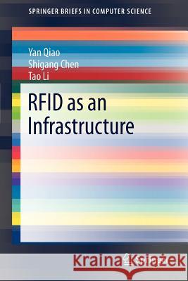 Rfid as an Infrastructure Qiao, Yan 9781461452294 Springer - książka