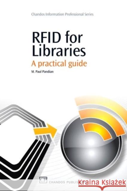 RFID for Libraries : A Practical Guide Paul M. Pandian 9781843345459 Not Avail - książka