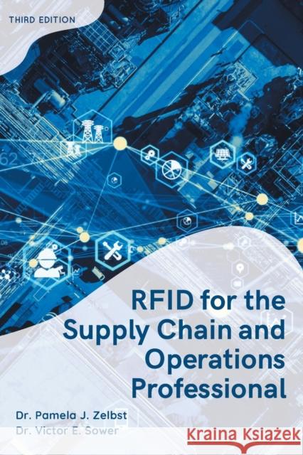 Rfid for the Supply Chain and Operations Professional Zelbst, Pamela J. 9781637421437 Business Expert Press - książka