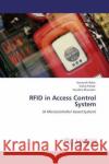 RFID in Access Control System : (A Microcontroller based System) Nehe, Navnath; Pande, Vishal; Bhandari, Nandini 9783846555705 LAP Lambert Academic Publishing