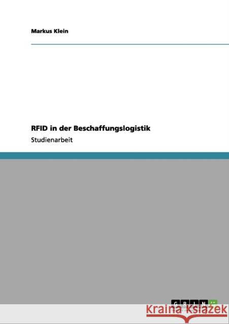 RFID in der Beschaffungslogistik Markus Klein 9783656141051 Grin Verlag - książka