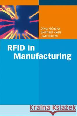 RFID in Manufacturing Oliver P. G??nther Wolfhard Kletti Uwe Kubach 9783540764533 Not Avail - książka