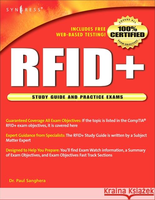 Rfid+ Study Guide and Practice Exams: Study Guide and Practice Exams Sanghera, Paul 9781597491341 Syngress Publishing - książka
