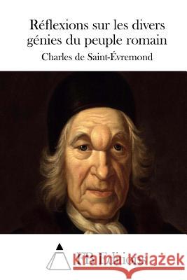 Réflexions sur les divers génies du peuple romain Fb Editions 9781514766187 Createspace - książka