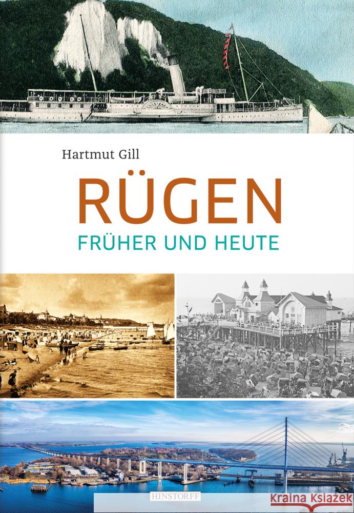 Rügen früher und heute Gill, Hartmut 9783356024067 Hinstorff - książka