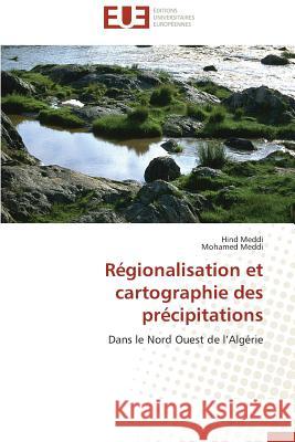 Régionalisation Et Cartographie Des Précipitations Collectif 9783841794499 Editions Universitaires Europeennes - książka