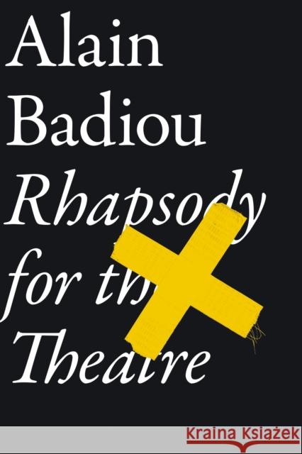 Rhapsody for the Theatre Alain Badiou 9781781681251  - książka