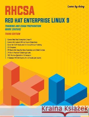 RHCSA Red Hat Enterprise Linux 9: Training and Exam Preparation Guide (EX200), Third Edition Asghar Ghori 9781775062165 Endeavor Technologies - książka