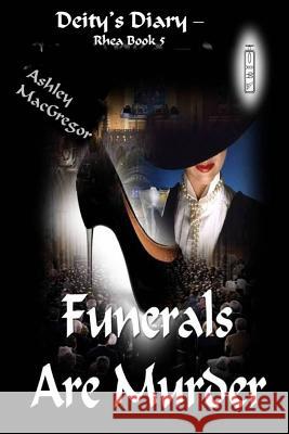 Rhea - 5 Funerals are Murder MacGregor, Shona 9781495214578 Createspace - książka