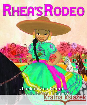 Rhea's Rodeo Laekan Kemp Raissa Figueroa 9781546158035 Scholastic Press - książka