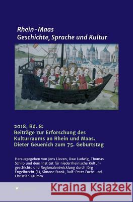 Rhein-Maas. Geschichte, Sprache und Kultur Frank, Simone 9783743983076 Tredition Gmbh - książka