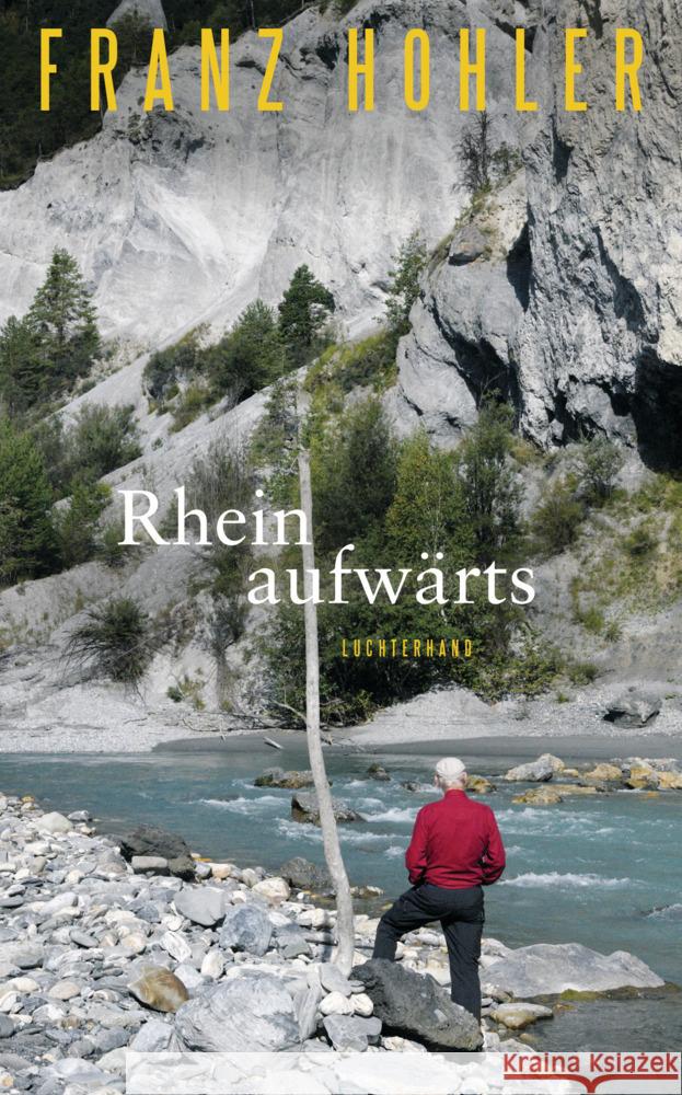 Rheinaufwärts Hohler, Franz 9783630877327 Luchterhand Literaturverlag - książka