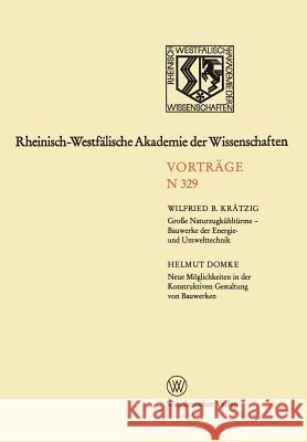 Rheinisch-Westfälische Akademie Der Wissenschaften: Natur-, Ingenieur- Und Wirtschaftswissenschaften Vorträge - N 329 Krätzig, Wilfried B. 9783531083292 Vs Verlag F R Sozialwissenschaften - książka