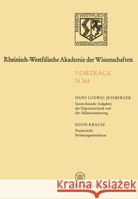 Rheinisch-Westfälische Akademie Der Wissenschaften: Natur-, Ingenieur- Und Wirtschaftswissenschaften Vorträge - N 364 Jessberger, Hans Ludwig 9783531083643 Vs Verlag F R Sozialwissenschaften - książka
