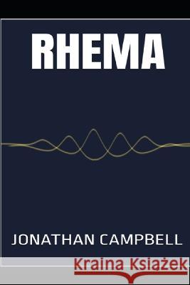 Rhema Donald Baldwin Jonathan Campbell  9798394141140 Independently Published - książka
