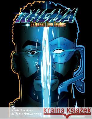 Rhema: Between Two Realms: Between Two Realms Ryan Thomas Paris Beauchamp  9798988335207 Ryan a Thomas - książka