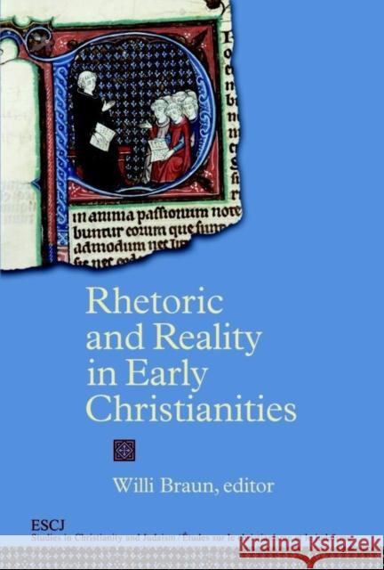 Rhetoric and Reality in Early Christianities  9780889204621 WILFRID LAURIER UNIVERSITY PRESS - książka