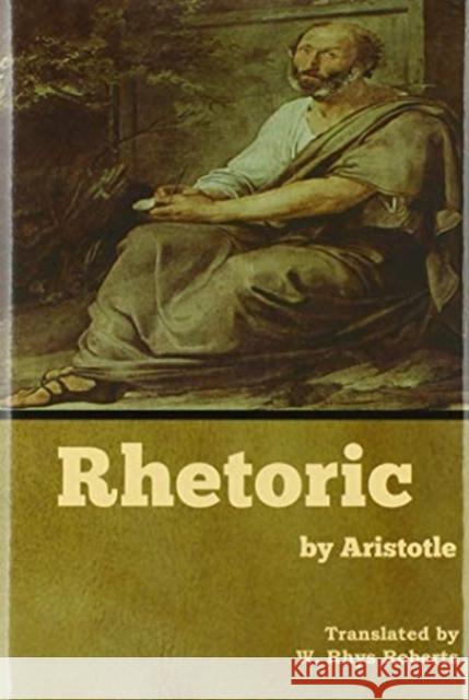 Rhetoric by Aristotle W. Rhys Roberts 9781618959386 Bibliotech Press - książka