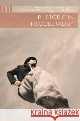 Rhetoric in Neoliberalism Kim Hon 9783319398495 Palgrave MacMillan - książka