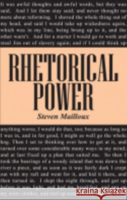 Rhetorical Power Steven Mailloux 9780801422454 Cornell University Press - książka