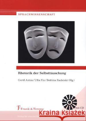 Rhetorik der Selbsttäuschung, m. CD-ROM  9783865965134 Frank & Timme - książka