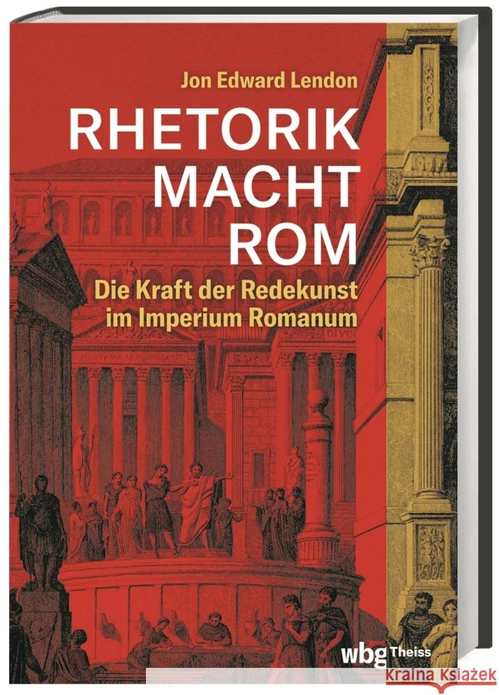 RHETORIK MACHT ROM Lendon, Jon 9783806246254 WBG Theiss - książka