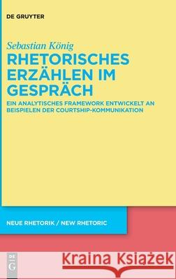 Rhetorisches Erzählen im Gespräch Sebastian König 9783110758177 De Gruyter - książka