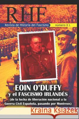 RHF-Revista de Historia del Fascismo Ernesto Mila 9781980369608 Independently Published - książka
