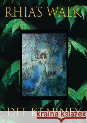 Rhia's Walk Dee Kearney 9781916390058 Elsworth Creative - książka