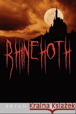Rhinehoth Brian E. Niskala 9781449907600 Createspace - książka