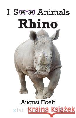 Rhino August Hoeft 9781532442469 Xist Publishing - książka