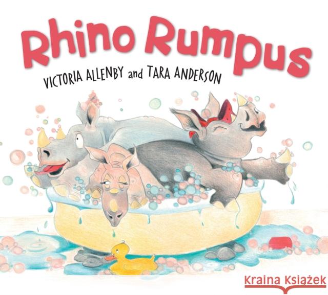 Rhino Rumpus Victoria Allenby Tara Anderson 9781927485965 Pajama Press - książka