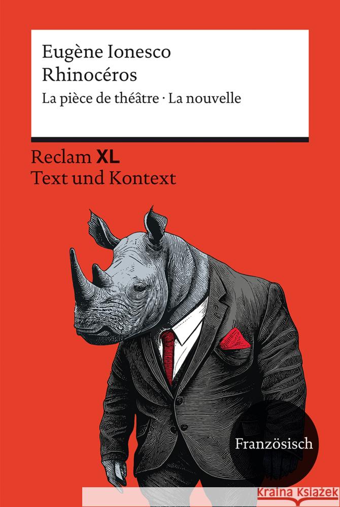 Rhinocéros. La pièce de théâtre · La nouvelle Ionesco, Eugène 9783150145265 Reclam, Ditzingen - książka